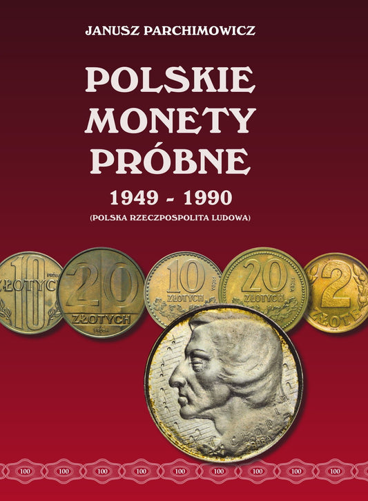 J. Parchimowicz Polskie monety próbne 1949-1990