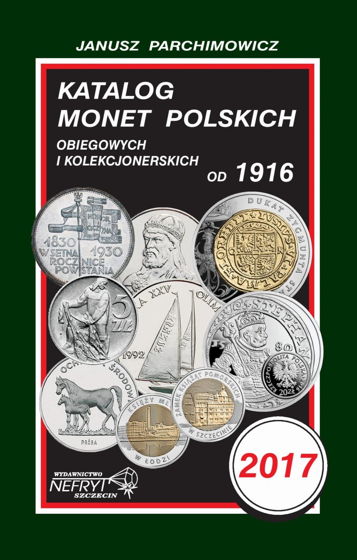 Janusz Parchimowicz Katalog monet polskich 2017
